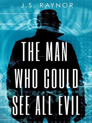 cover image of The Man Who Could See All Evil